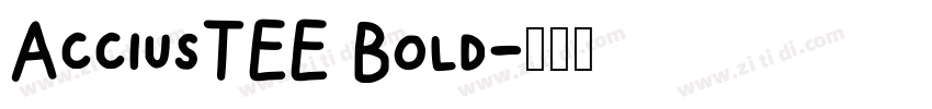 AcciusTEE Bold字体转换